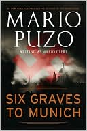 Six Graves to Munich