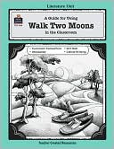 A Guide for Using Walk Two Moons in the Classroom