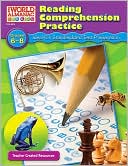 Reading Comprehension Practice, Grades 6-8
