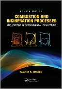 download Combustion and Incineration Processes : Applications in Environmental Engineering, Fourth Edition book