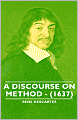 A Discourse On Method - (1637)