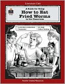 A Guide for Using How to Eat Fried Worms in the Classroom