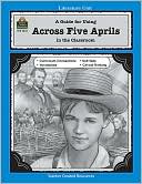 Guide for Using Across Five Aprils in the Classroom