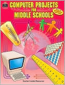Computer Projects for Middle Schools