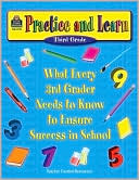 Practice and Learn: What Every 3rd Grader Needs to Know to Ensure Success in School