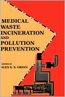 Medical Waste Incineration and Pollution Prevention