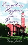 Everything Happens For A Reason...