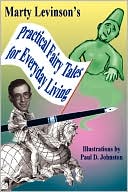 Practical Fairy Tales For Everyday Living