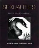 Sexualities: Identities, Behaviors, and Society