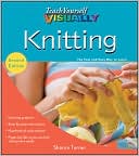 Teach Yourself VISUALLY Knitting