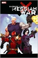 X-Force / Cable: Messiah War