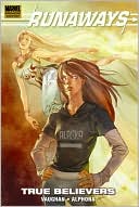 Runaways: True Believers