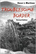 Troublesome Border