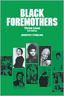 Black Foremothers: Three Lives, Second Edition