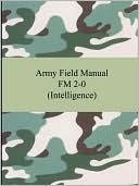 Army Field Manual FM 2-0 (Intelligence)