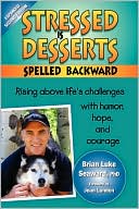 Stressed Is Desserts Spelled Backward