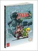 The Legend of Zelda: Spirit Tracks: Prima Official Game Guide
