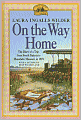 On the Way Home: The Diary of a Trip from South Dakota to Mansfield, Missouri, in 1894