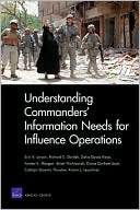 Understanding Commanders' Information Needs for Influence Operations