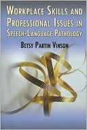 download Workplace Skills and Professional Issues in Speech-Language Pathology book
