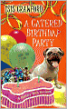 A Catered Birthday Party (Mystery with Recipes Series #6)