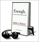 Enough.: True Measures of Money, Business, and Life [With Earbuds]