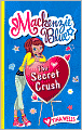 The Secret Crush (Mackenzie Blue Series #2)