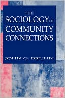 The Sociology of Community Connections