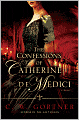 The Confessions of Catherine de Medici