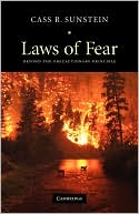 Laws of Fear: Beyond the Precautionary Principle