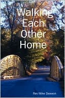 Walking Each Other Home