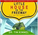 Little House On The Freeway: Help for the Hurried Home
