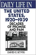 Daily Life In The United States, 1920-1939