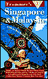 Frommer's Singapore & Malaysia 1998