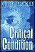 Critical Condition: A Medical Thriller