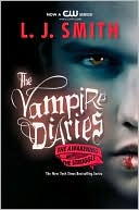 The Vampire Diaries #1-2: The Awakening and The Struggle