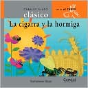 La cigarra y la hormiga (Caballo alado clasicos-al trote series)