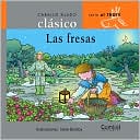 Las fresas (Caballo alado clasicos-al trote series)