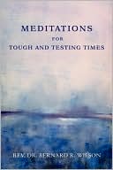 Meditations for Tough and Testing Times