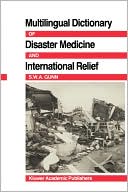 Multilingual Dictionary of Disaster Medicine and International Relief: English, Francais, Espanol, (Arabic)