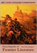 Encyclopedia Of Frontier Literature