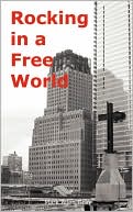 Rocking in a Free World