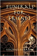 Funerals for Friends