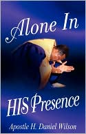 Alone in His Presence