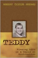 Teddy - Finding Life in a World of Destruction