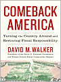 Comeback America: Turning the Country Around and Restoring Fiscal Responsibility