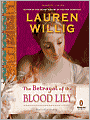 The Betrayal of the Blood Lily (Pink Carnation Series #6)