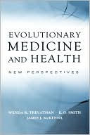 Evolutionary Medicine and Health: New Perspectives