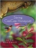 Saving CeeCee Honeycutt by Beth Hoffman: Audio Book Cover