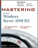 Mastering Microsoft Windows Server 2008 R2